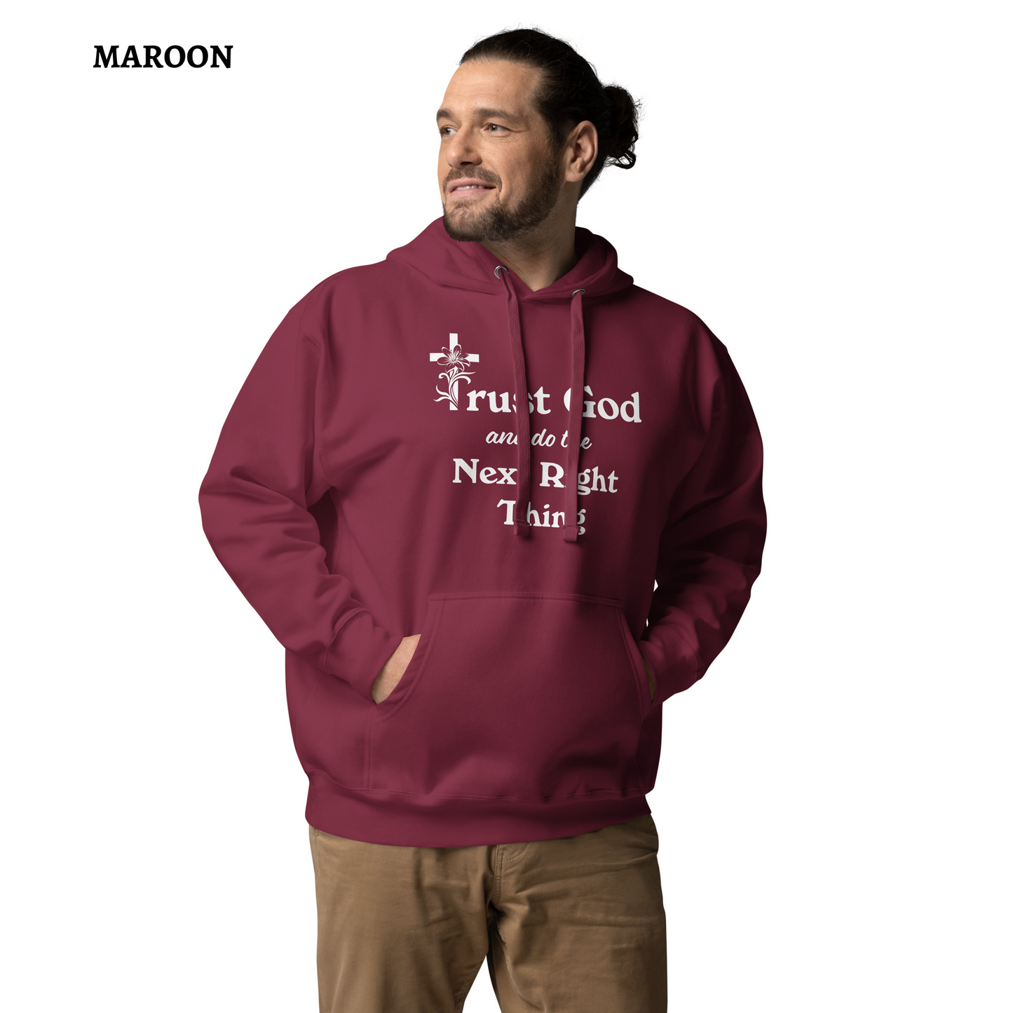Proverbs 3 5 Trust God and Do the Next Right Thing Christianity Faith Unisex Hoodie