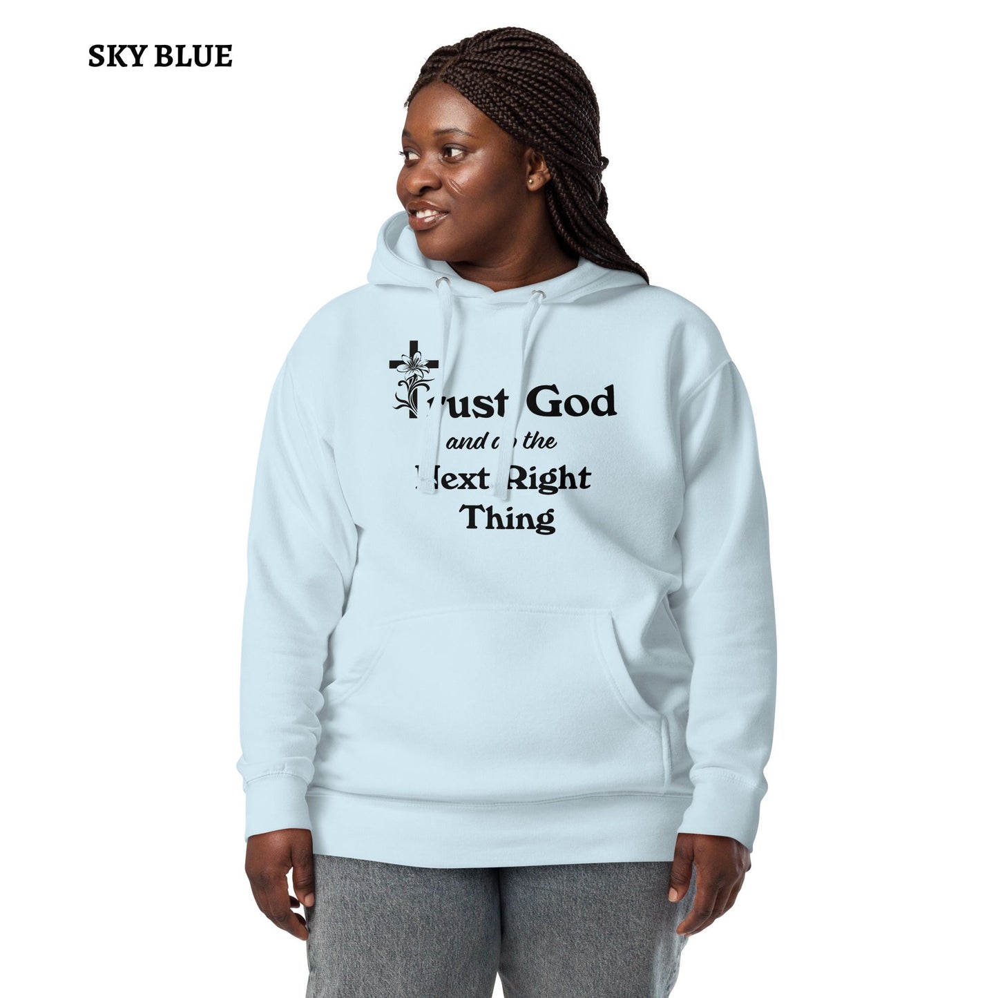 Proverbs 3 5 Trust God and Do the Next Right Thing Christianity Faith Unisex Hoodie