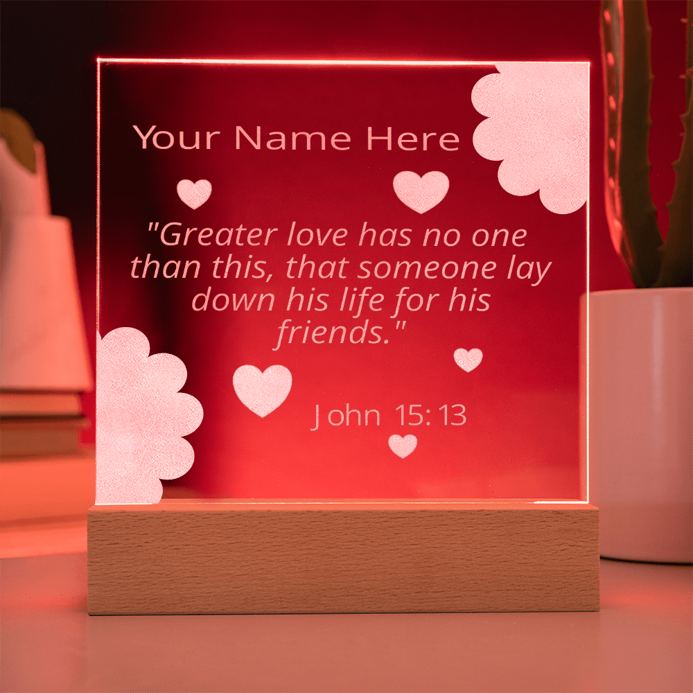 John 15: 13 Gift Greater Love Has No One Than This Personalized Custom Name Colorful Acrylic Transparent Photo Frame with LED Light