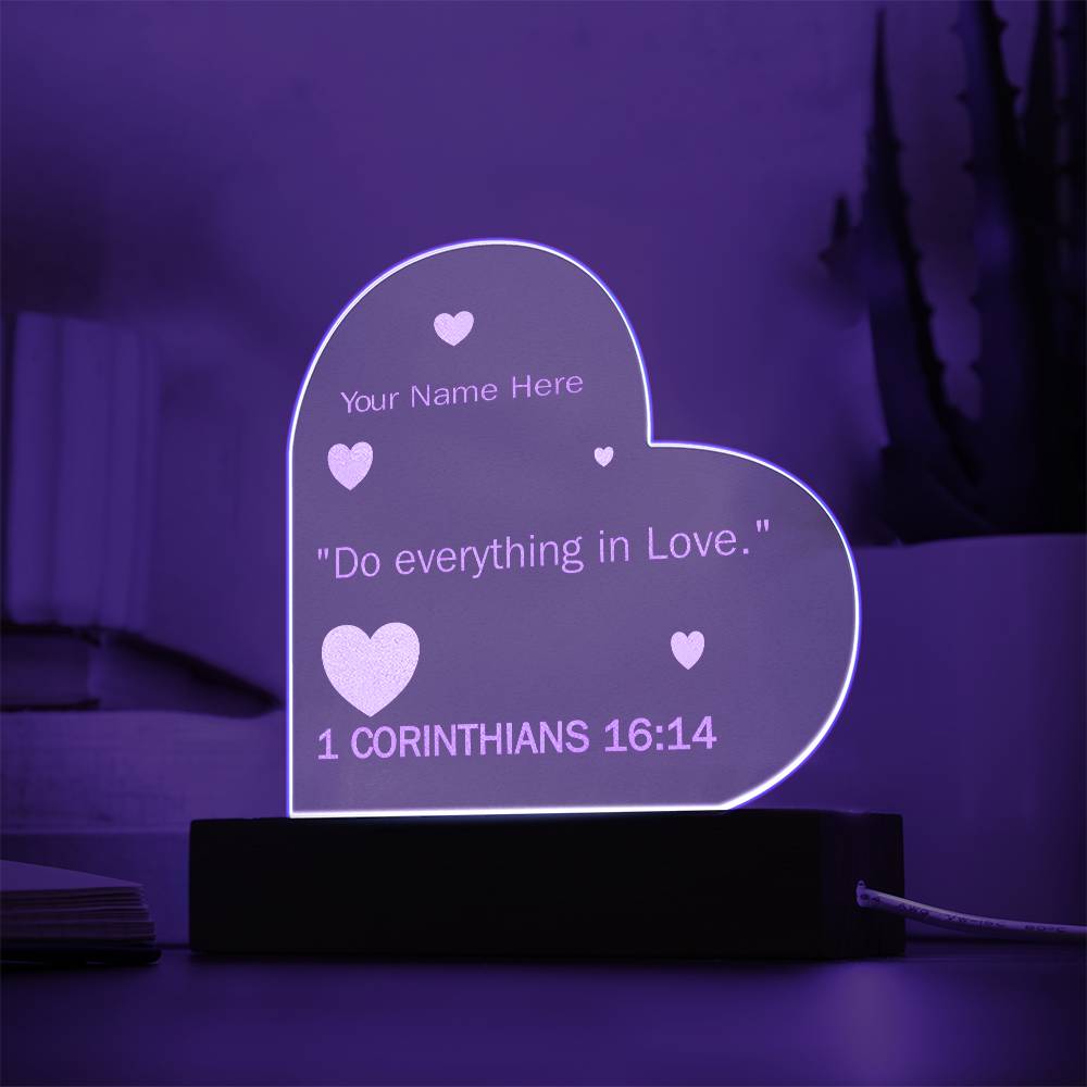 1 Corinthians 16: 4 Do Everything In Love Valentines Day Bible Verse Engraved LED Acrylic Photo Frame LED Light Personalized Valentines Days Gift