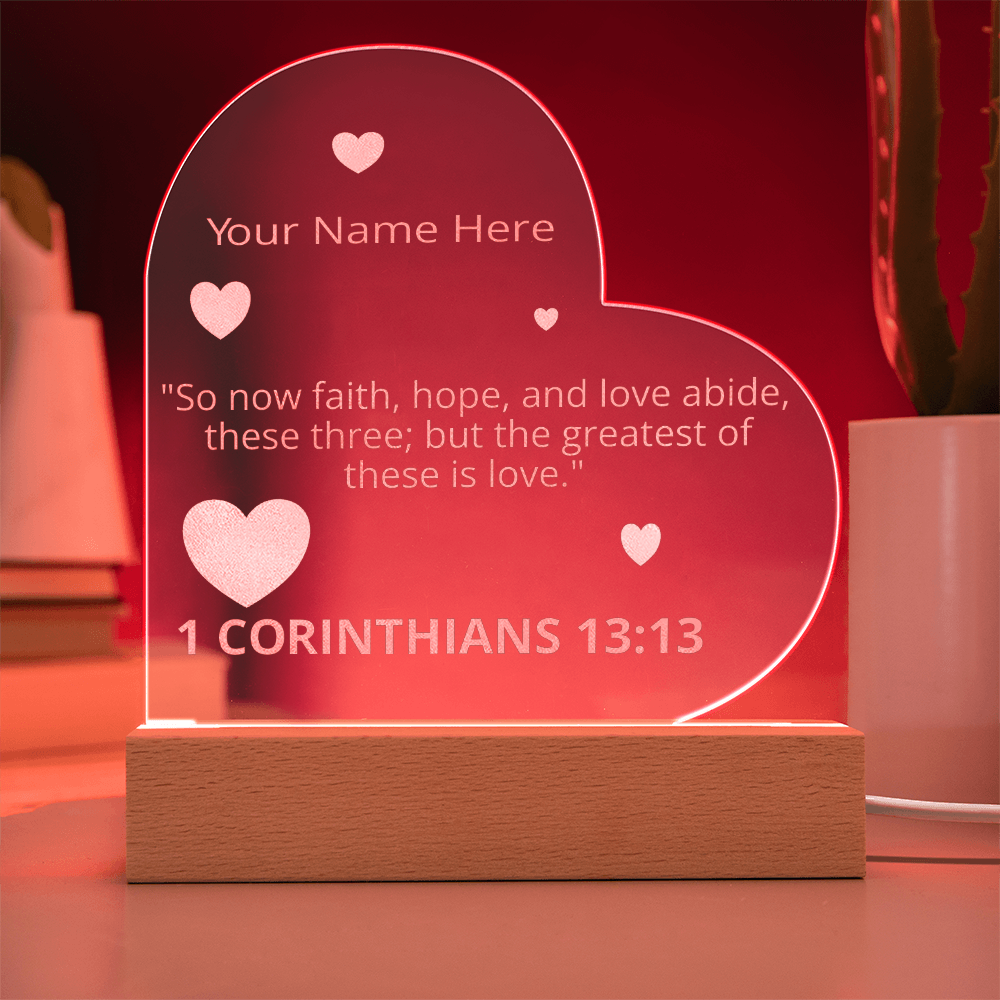 1 Corinthians 13:13 The Greatest of These is Love Valentines Day Bible Verse Love's Perfection Personalized Engraved LED Acrylic Photo Frame Valentines Days Gift
