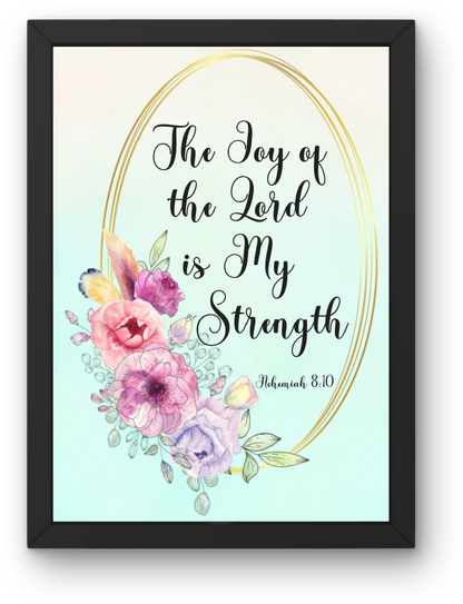 The Joy of the Lord Floral Modern Christian Art Digital Print