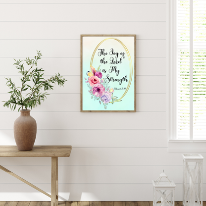 The Joy of the Lord Floral Modern Christian Art Digital Print
