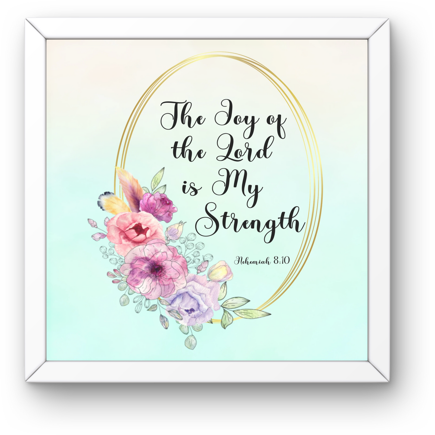 The Joy of the Lord Floral Modern Christian Art Digital Print