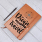 "Dream Discover Travel" Vegan Leather Bound Travel Journal Gift For Traveler
