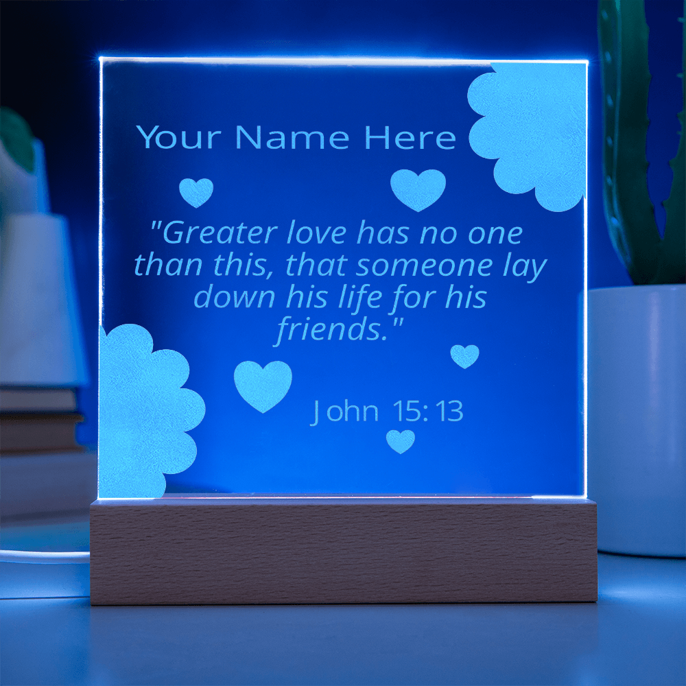 John 15: 13 Gift Greater Love Has No One Than This Personalized Custom Name Colorful Acrylic Transparent Photo Frame with LED Light
