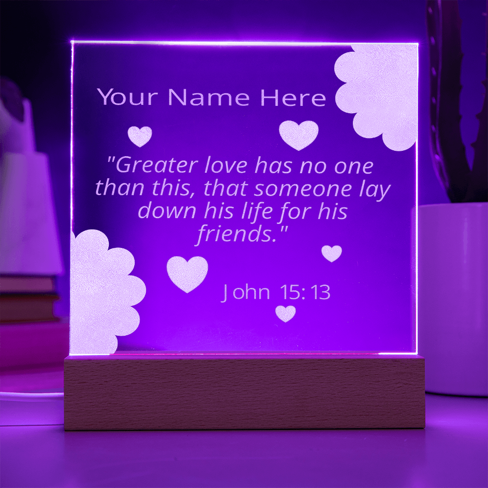 John 15: 13 Gift Greater Love Has No One Than This Personalized Custom Name Colorful Acrylic Transparent Photo Frame with LED Light