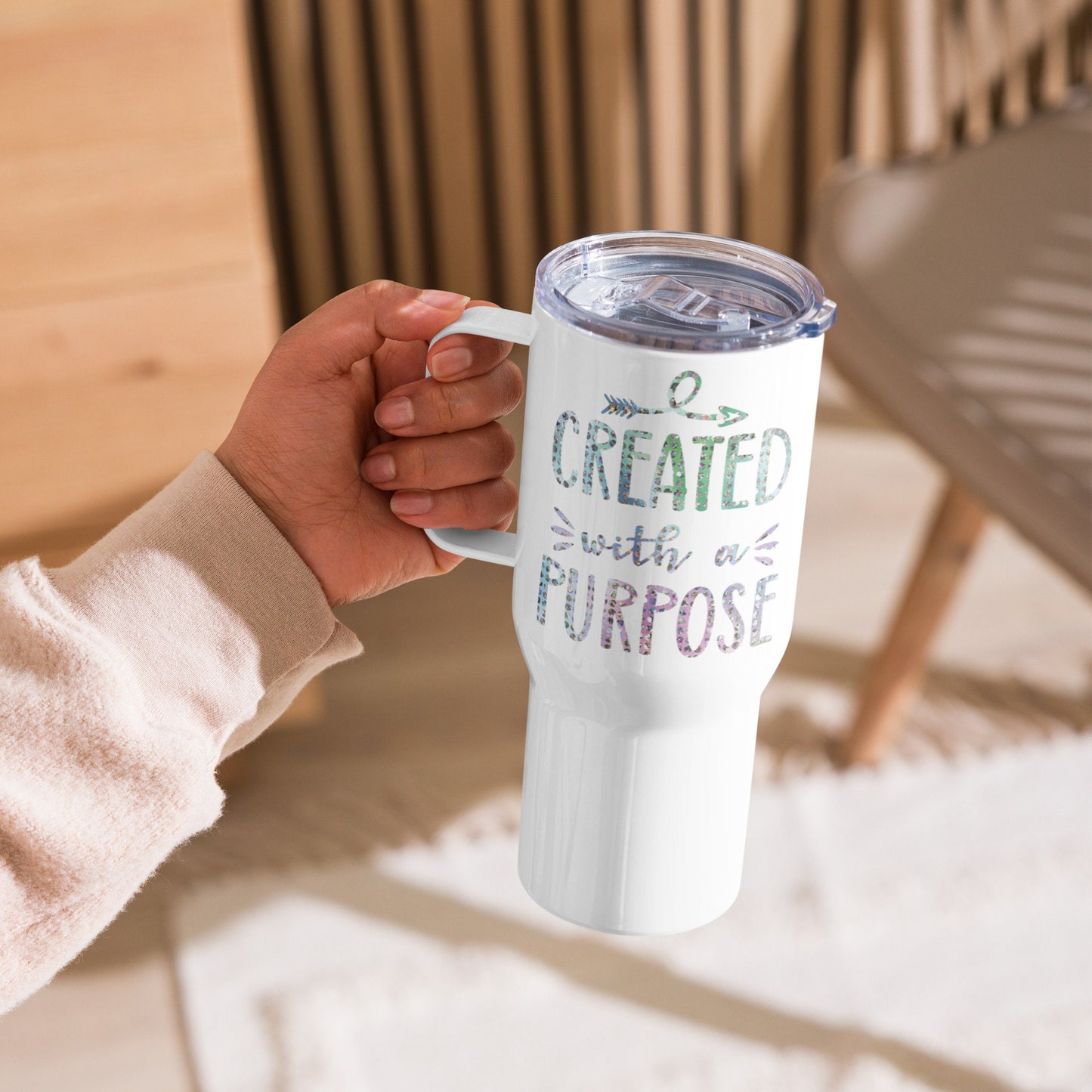 Created With a Purpose Travel mug with a handle