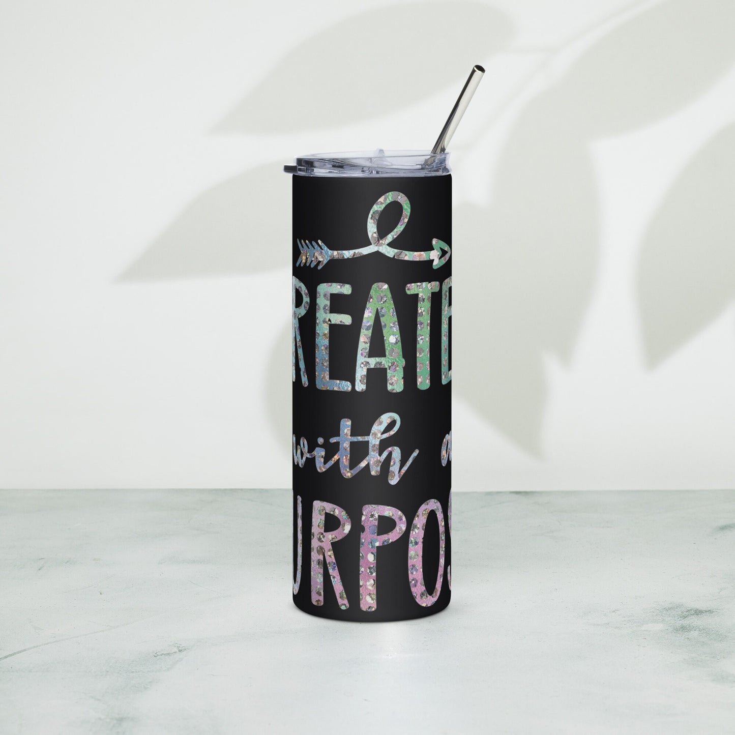 Created With a Purpose Stainless Steel Tumbler With Straw