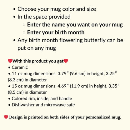 Personalized Name and Birth Month Flowering Butterfly Coffee Cup with Color Inside