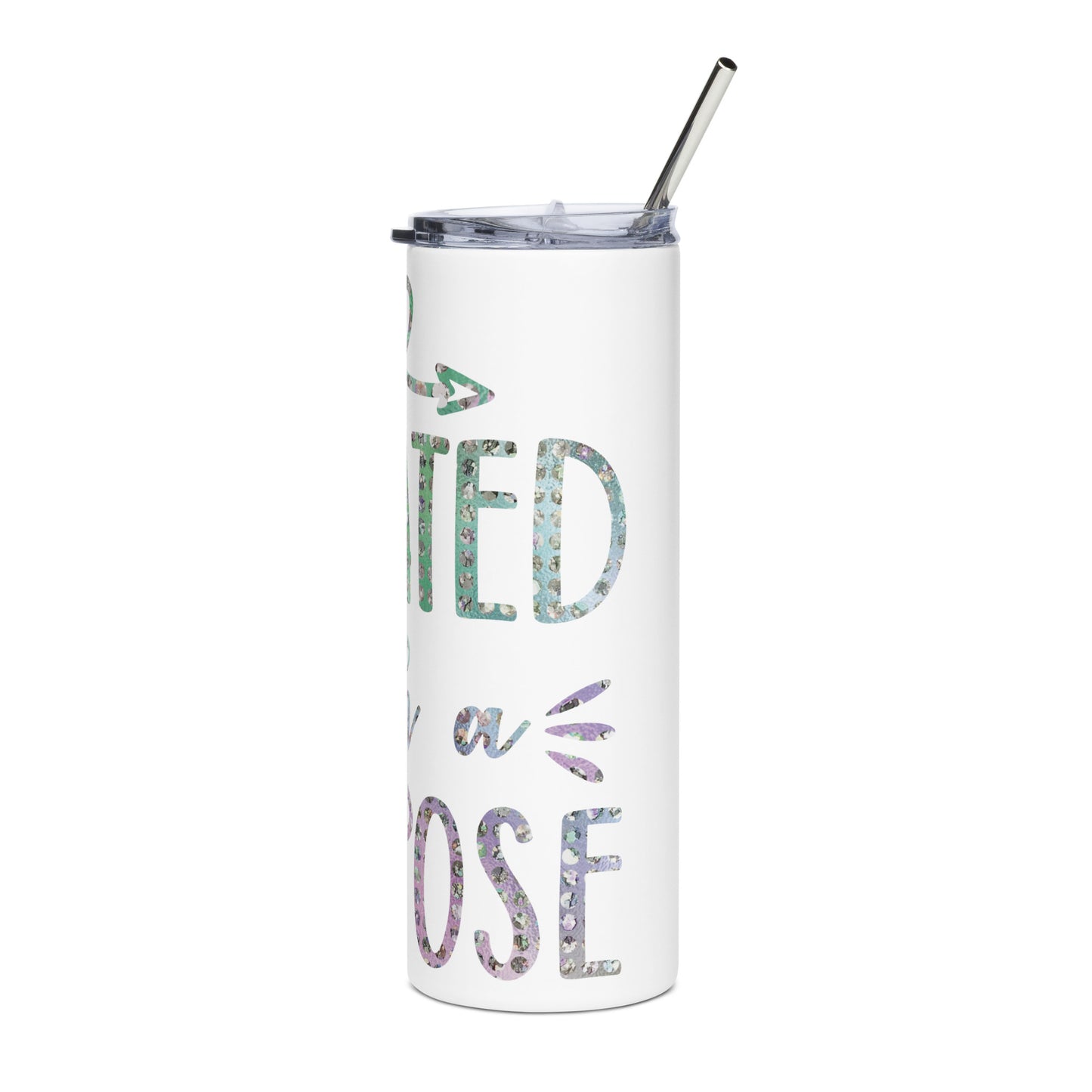 Created With a Purpose Stainless Steel Tumbler With Straw