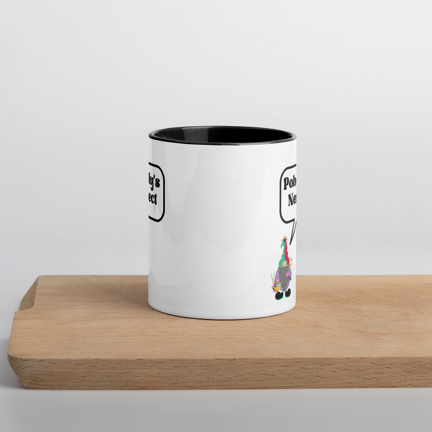 "Pobody's Nerfect" Gnome Coffee Mug with Color Inside