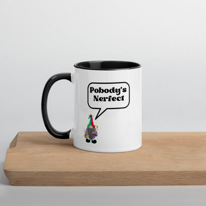 "Pobody's Nerfect" Gnome Coffee Mug with Color Inside