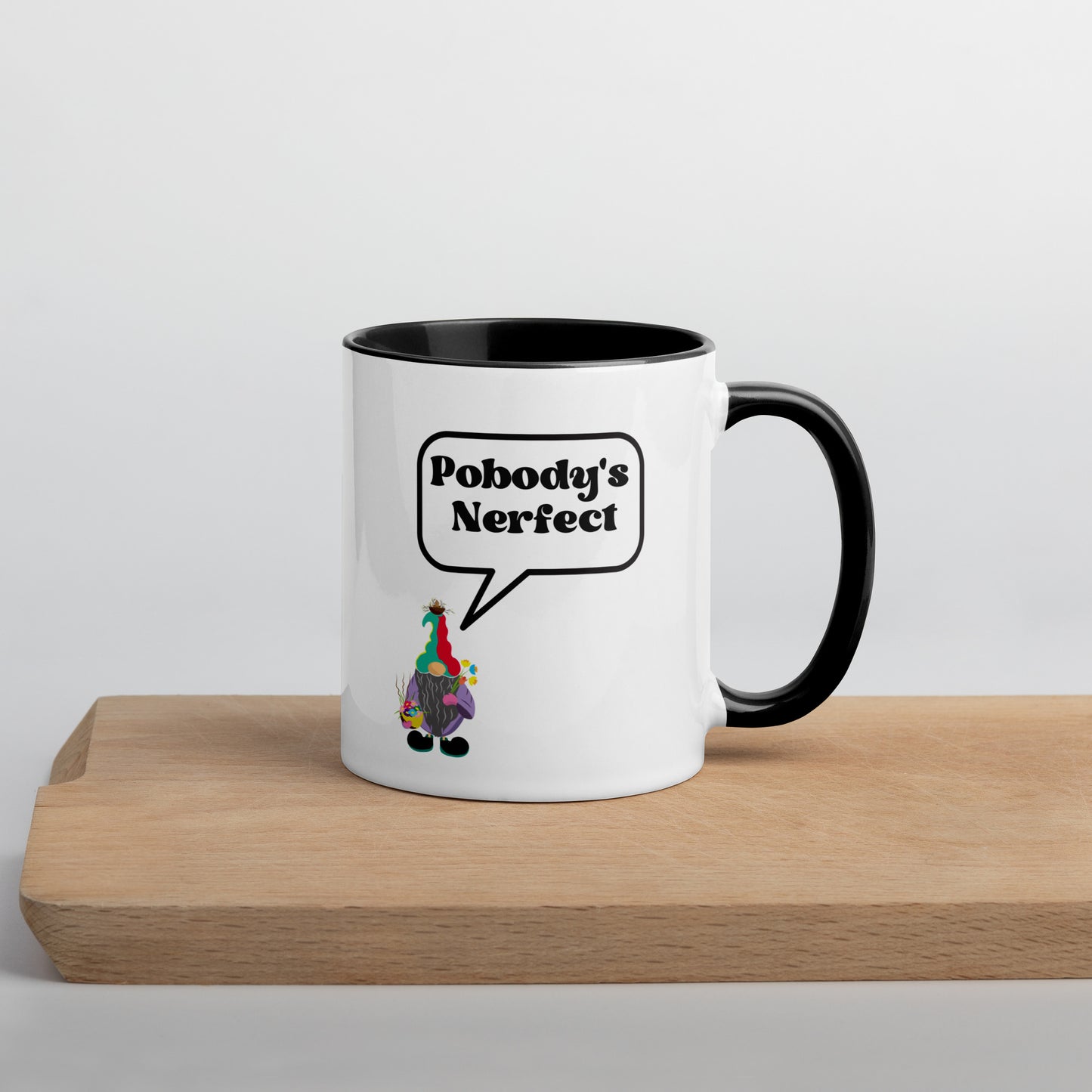 "Pobody's Nerfect" Gnome Coffee Mug with Color Inside