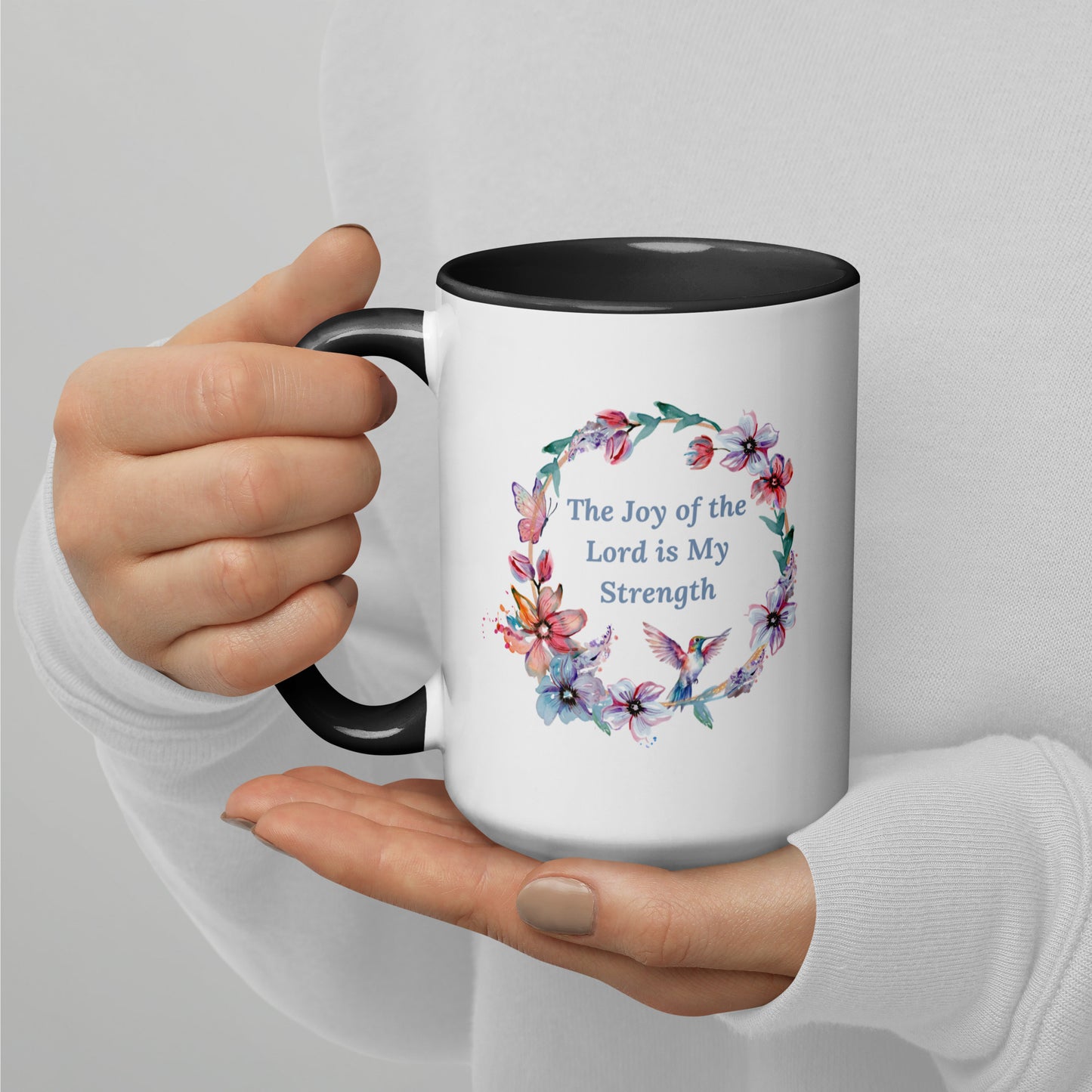 The Joy of the Lord With Flowers and Butterflies Mug With Color Inside