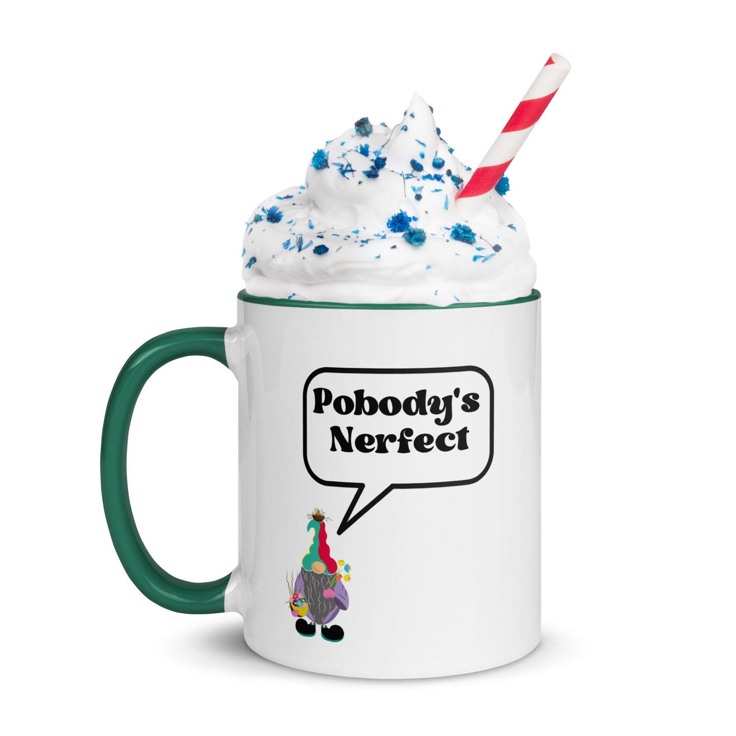 "Pobody's Nerfect" Gnome Coffee Mug with Color Inside