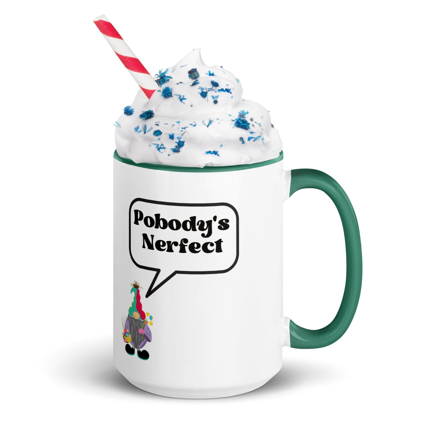 "Pobody's Nerfect" Gnome Coffee Mug with Color Inside