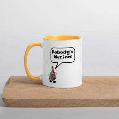 "Pobody's Nerfect" Gnome Coffee Mug with Color Inside