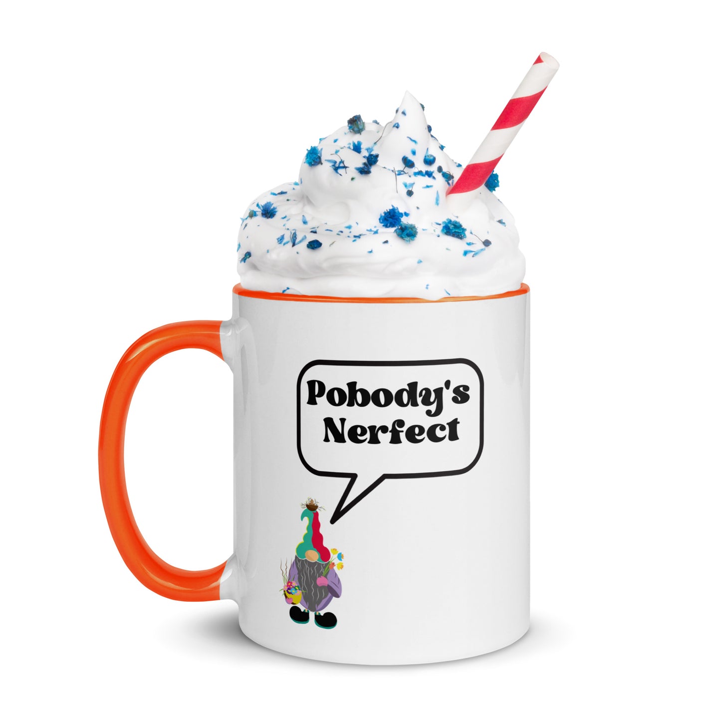 "Pobody's Nerfect" Gnome Coffee Mug with Color Inside