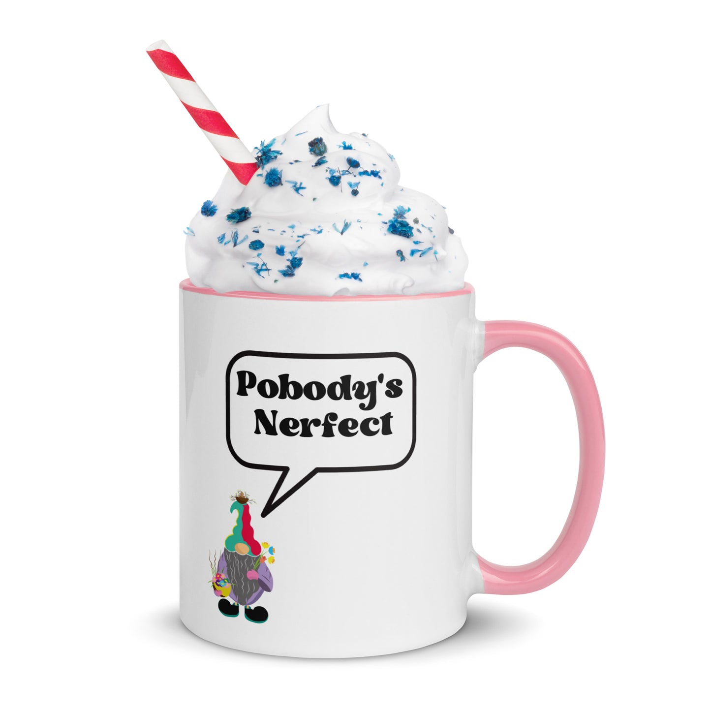 "Pobody's Nerfect" Gnome Coffee Mug with Color Inside