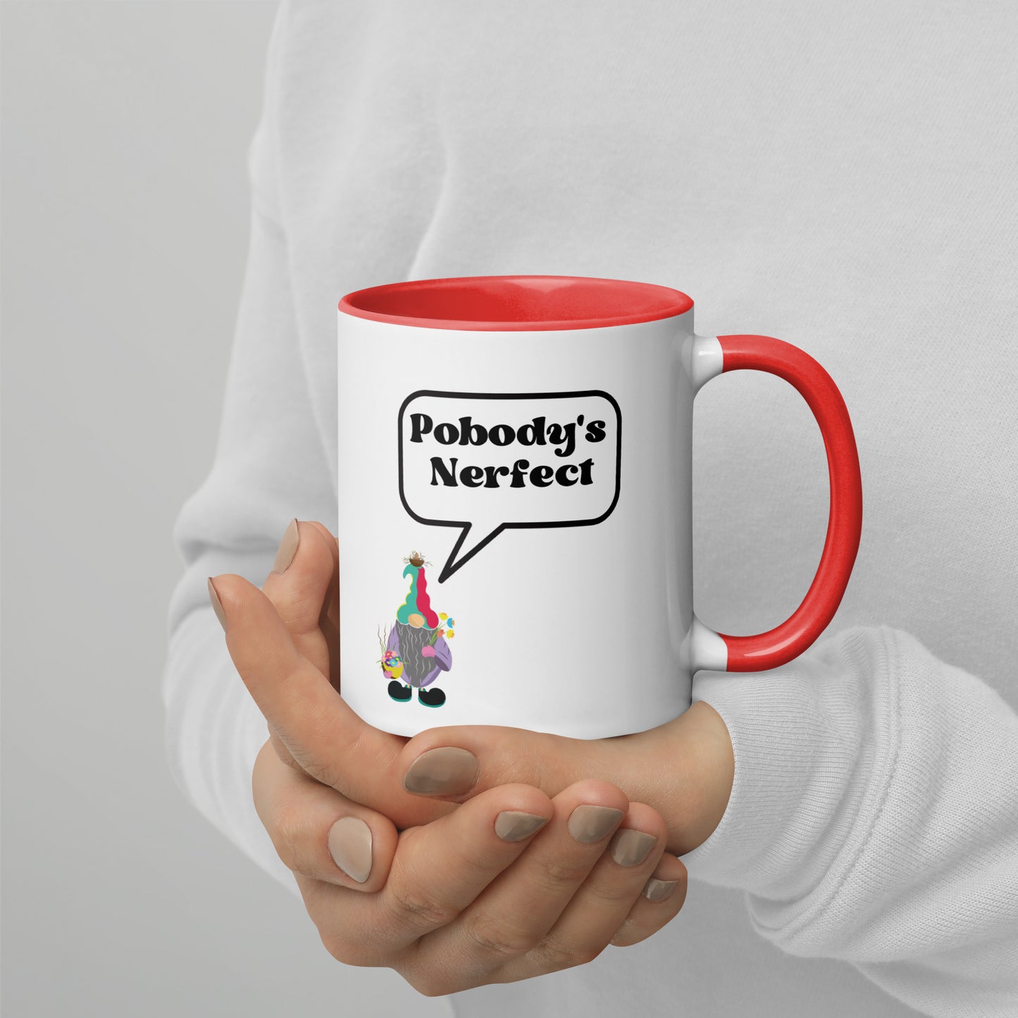 "Pobody's Nerfect" Gnome Coffee Mug with Color Inside