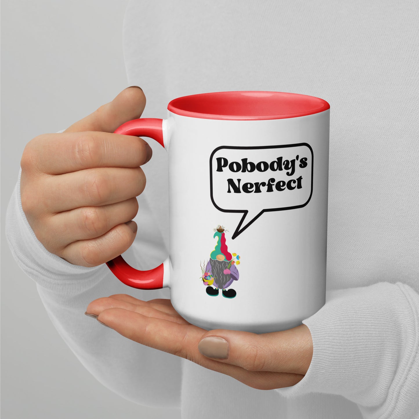 "Pobody's Nerfect" Gnome Coffee Mug with Color Inside
